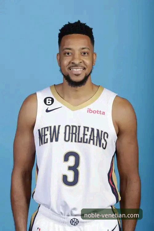 威尼斯人娱乐场游戏种类 NBA球星续约事件解析:从CJ-麦科勒姆合同看职业体育趋势完整指南